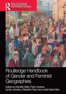Routledge Handbook of Gender and Feminist Geographies (Repost)