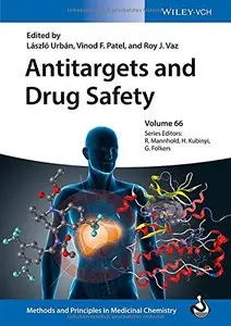 Antitargets and Drug Safety (Methods and Principles in Medicinal Chemistry) (Repost)