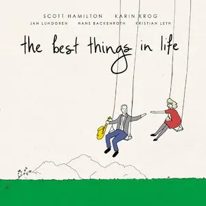 Scott Hamilton & Karin Krog - The Best Things In Life (2016)