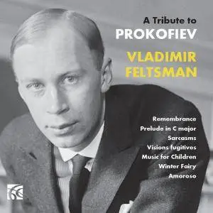Vladimir Feltsman - A Tribute to Prokofiev (2018)
