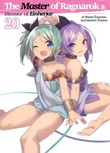«The Master of Ragnarok & Blesser of Einherjar: Volume 20» by Seiichi Takayama