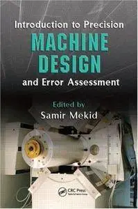 Introduction to Precision Machine Design and Error Assessment (Repost)