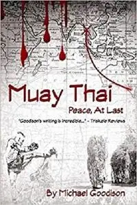 Muay Thai: Peace, At Last