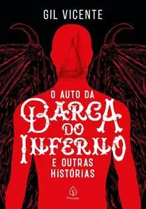 «O auto da barca do inferno e outras histórias» by Gil Vicente