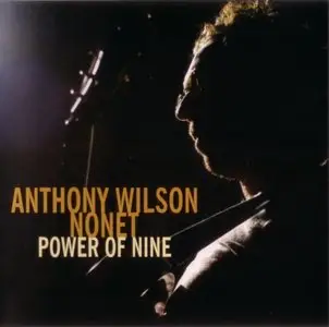 Anthony Wilson - Power Of Nine (2006)