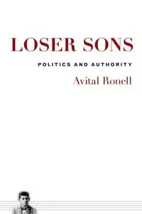 Loser Sons: Politics and Authority (repost)