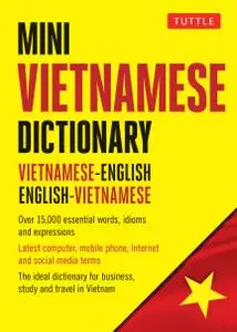 Mini Vietnamese Dictionary: Vietnamese-English / English-Vietnamese Dictionary (Tuttle Mini Dictionary)