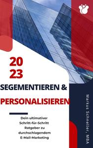 Segmentieren & Personalisieren (German Edition)