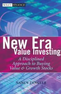 New Era Value Investing: A Disciplined Approach to Buying Value and Growth Stocks (Repost)