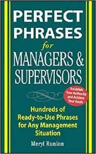 Perfect Phrases for Managers and Supervisors