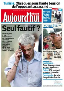 Aujourd'hui en France - Samedi 27 Juillet 2013