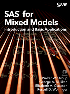 SAS for Mixed Models : Introduction and Basic Applications