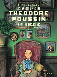 Théodore Poussin - Récits Complets - Tome 3 - La Vallée Des Roses