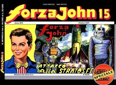 Intrepido Classic Speciale - Forza John 15, Attacco alla stratosfera (Del Duca 2007-10)