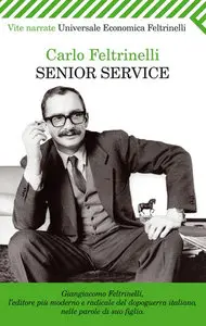  Carlo Feltrinelli - Senior Service (2014)