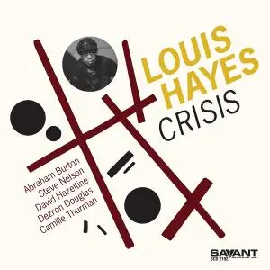 Louis Hayes - Crisis (2021) [Official Digital Download 24/96]