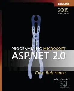 Dino Esposito, "Programming Microsoft ASP.NET 2.0 Core Reference" (Repost) 