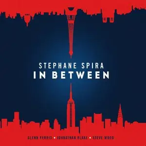 Stephane Spira - In Between (2014)