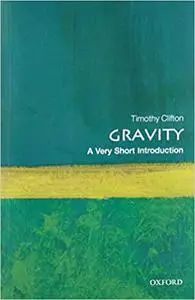 Gravity: A Very Short Introduction (Repost)