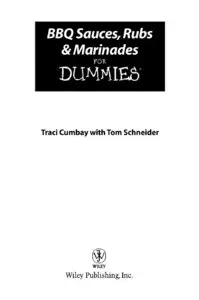 BBQ Sauces, Rubs & Marinades For Dummies