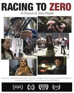 Racing to Zero, in Pursuit of Zero Waste (2014)