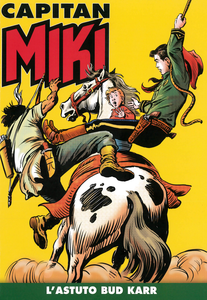 Capitan Miki A Colori - Volume 81 - L'Astuto Bud Karr