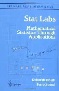 Stat Labs: Mathematical Statistics Through Applications (repost)