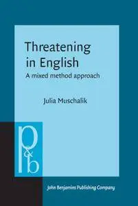 Threatening in English: A mixed method approach