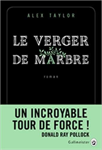 Le verger de marbre - Alex Taylor