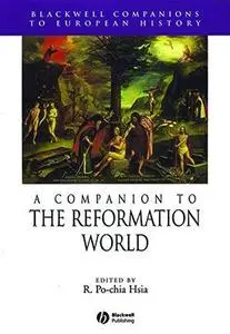 A Companion to the Reformation World