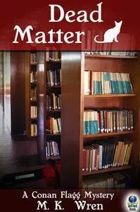 «Dead Matter» by M.K. Wren