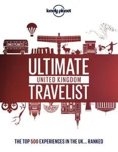 Lonely Planet's Ultimate United Kingdom Travelist