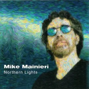 Mike Mainieri - Northern Light (2006)