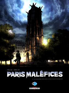 Paris Maléfices - Tome 1 - La Malédiction de la tour Saint Jacques