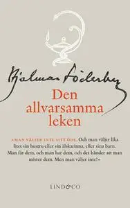 «Den allvarsamma leken» by Hjalmar Söderberg