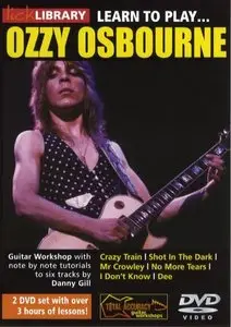 Lick Library - Learn To Play Ozzy Osbourne (2006)