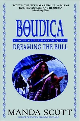 Boudica: Dreaming the Bull (Boudica Quadrilogy (Paperback)) (Boudica Trilogy)