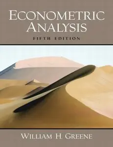 Econometric Analysis (5th Edition) by William H. Greene [Repost]