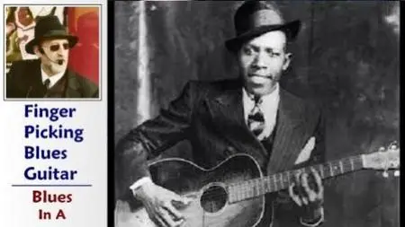 Blues Guitar Lessons - Robert Johnson And Scrapper Blackwell