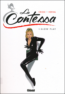 La Contessa - Tome 1 - Slow Play