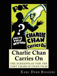 «Charlie Chan Carries On» by Earl Derr Biggers