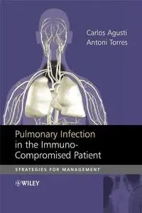 Pulmonary Infection in the Immunocompromised Patient: Strategies for Management (Repost)