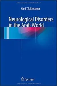 Neurological Disorders in the Arab World