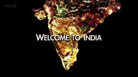 BBC - Welcome to India (2012)