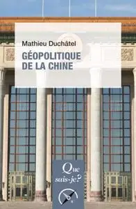 Mathieu Duchâtel, "Géopolitique de la Chine"
