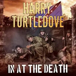 «In at the Death» by Harry Turtledove