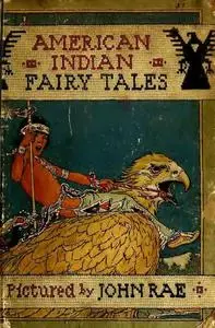 «North American Indian Tales» by W.T.Larned