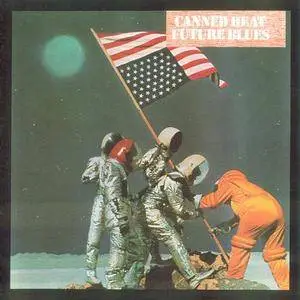 Canned Heat - Future Blues (1970)