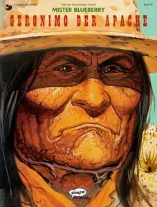 Leutnant Blueberry - Band 36 - Geronimo der Apache