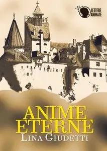 Lina Giudetti - Anime eterne